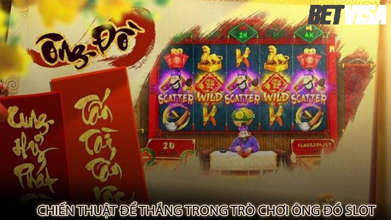 Chiến thuật để thắng trong trò chơi Ông Đồ slot