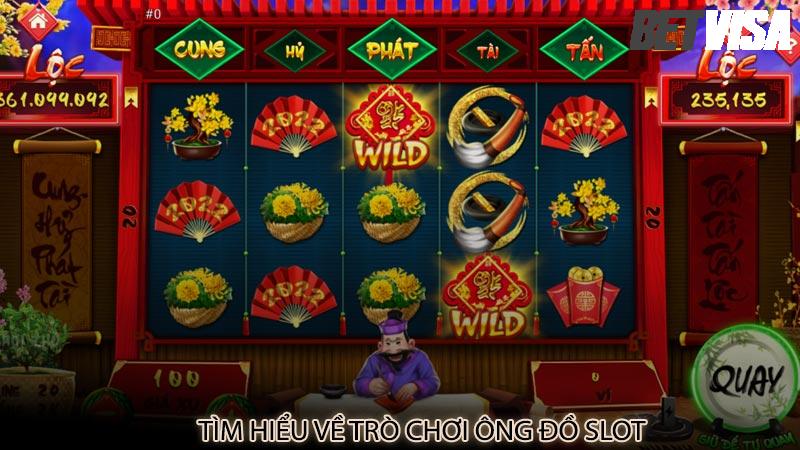 Tìm hiểu về trò chơi Ông Đồ slot