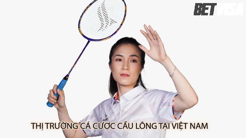 Thị trường cá cược cầu lông tại Việt Nam