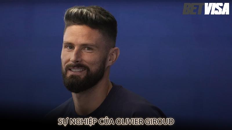 Sự nghiệp của Olivier Giroud