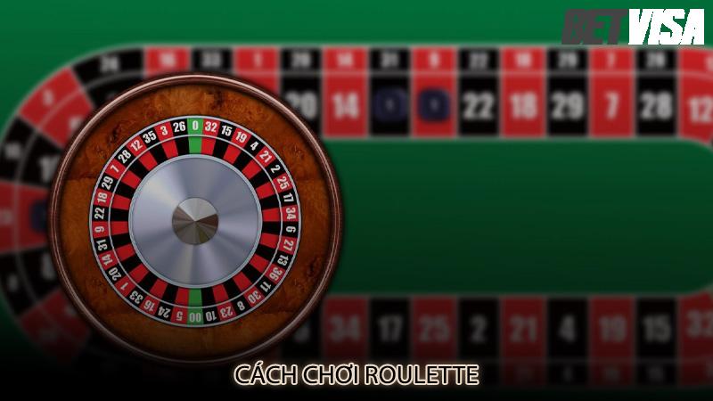 Cách chơi Roulette